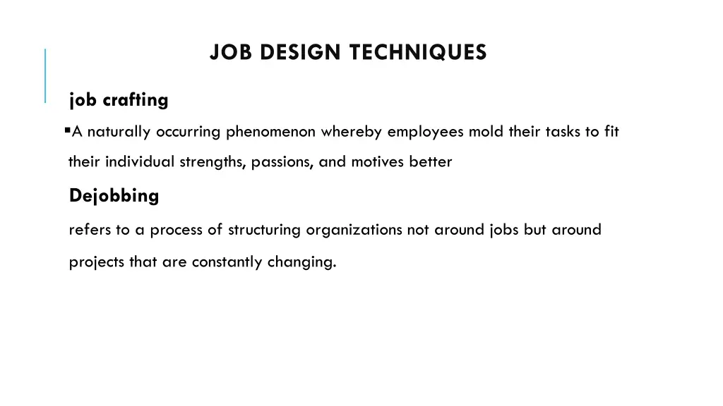 job design techniques 1