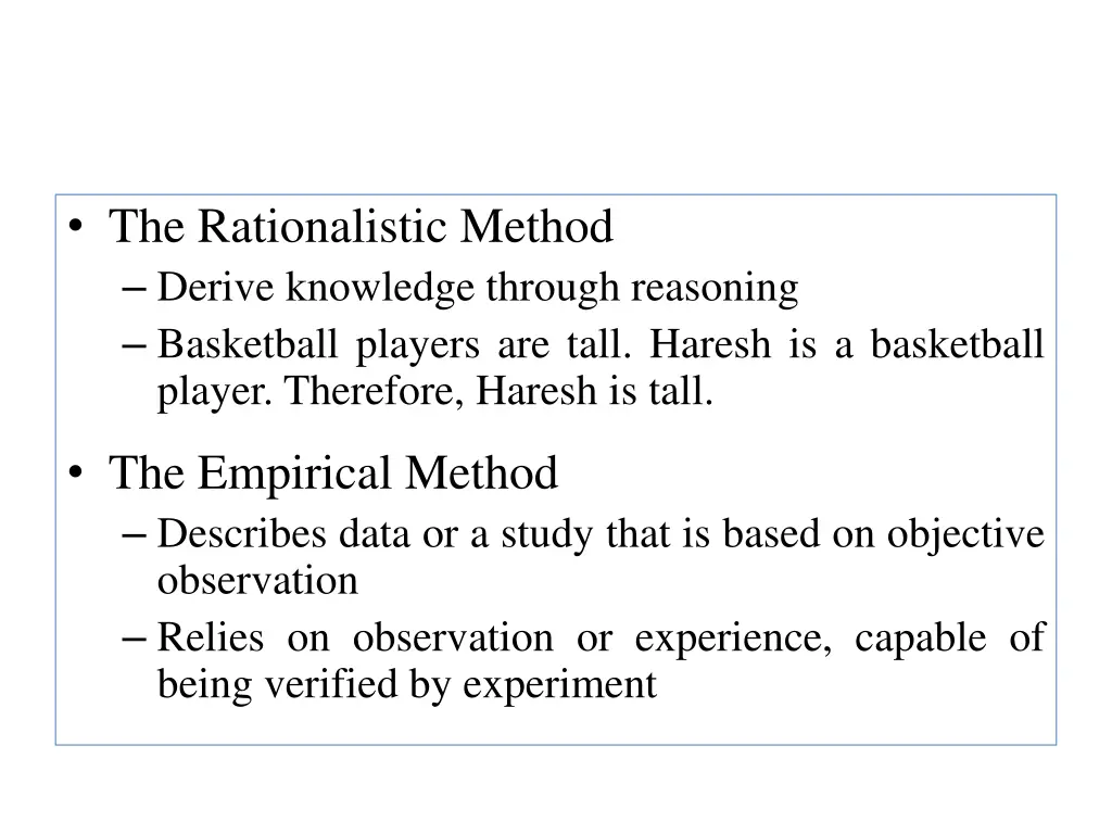 the rationalistic method derive knowledge through