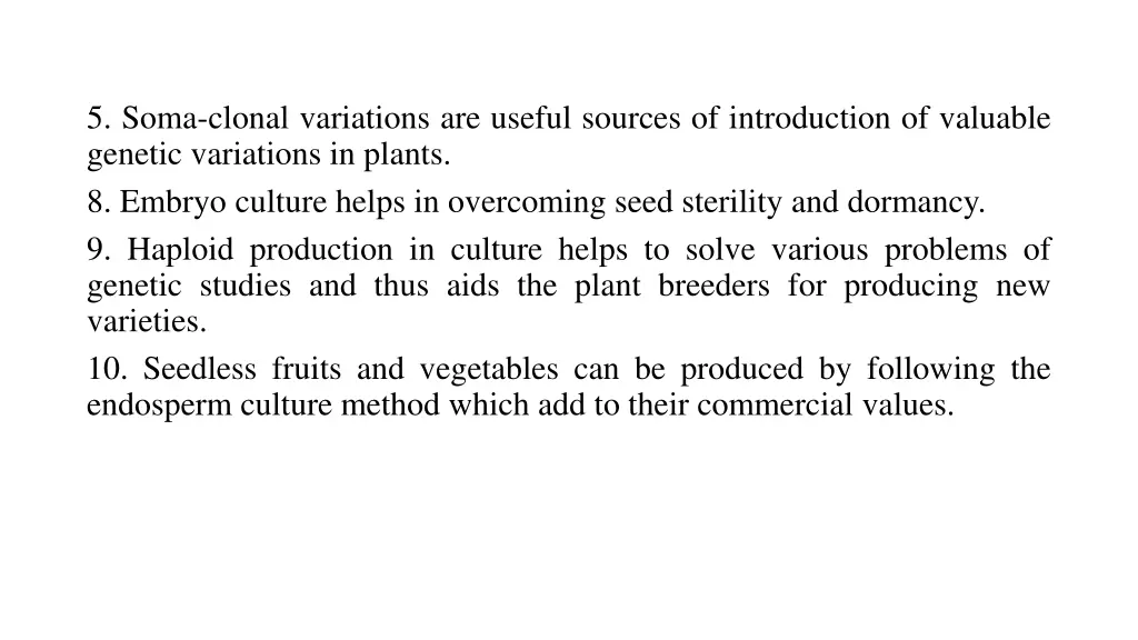 5 soma clonal variations are useful sources