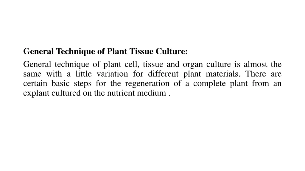 general technique of plant tissue culture general