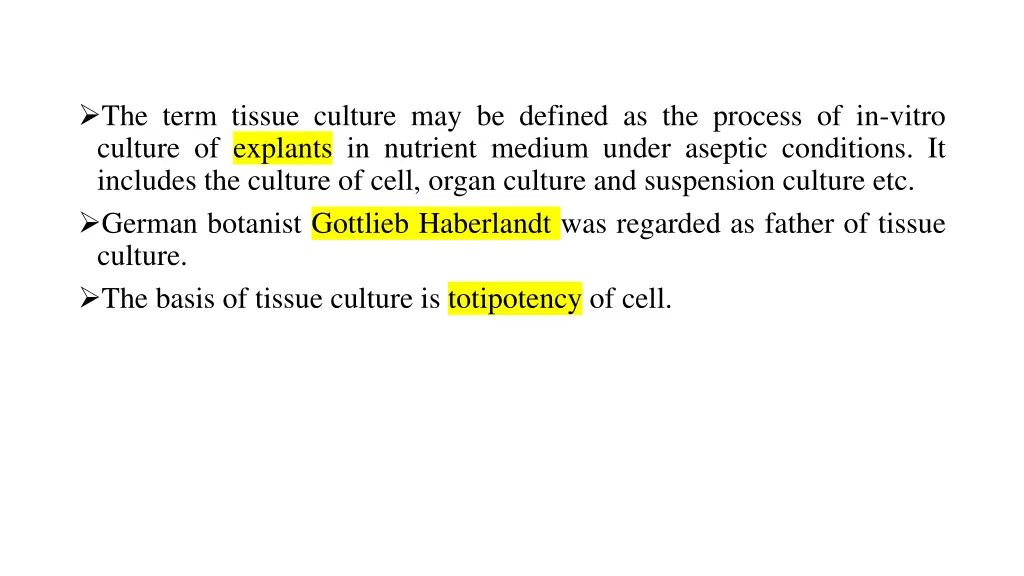 the term tissue culture may be defined