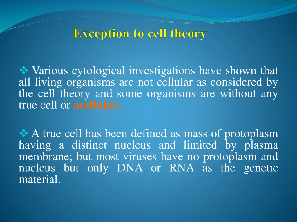 various cytological investigations have shown