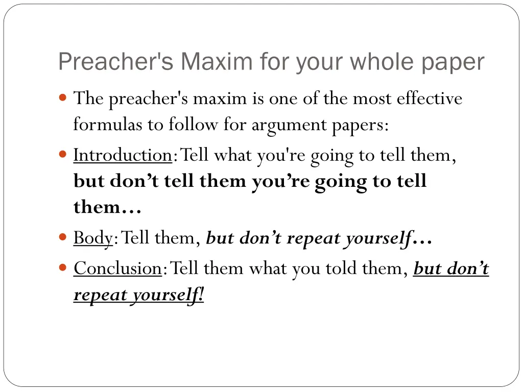 preacher s maxim for your whole paper