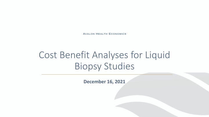 cost benefit analyses for liquid biopsy studies