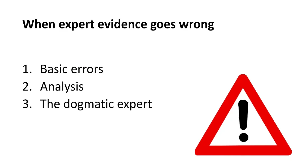 when expert evidence goes wrong 1