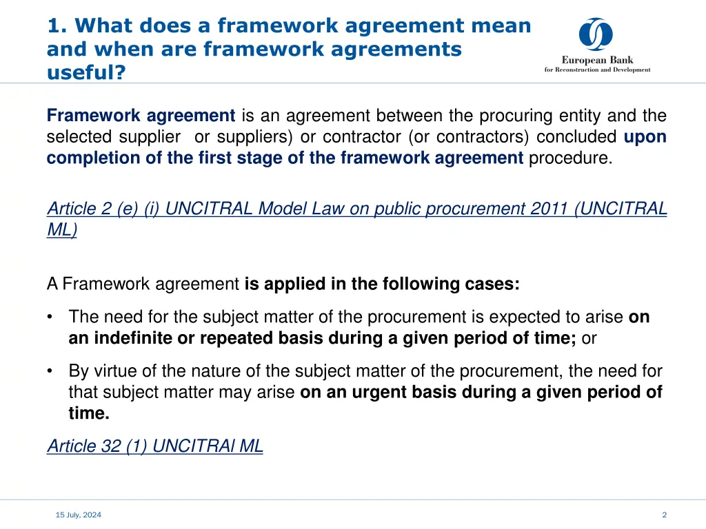 1 what does a framework agreement mean and when