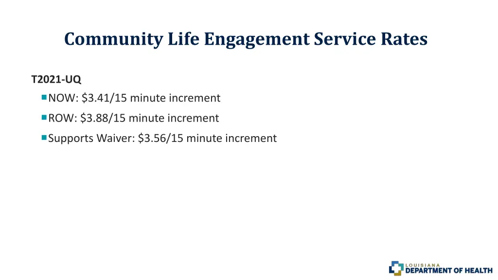 community life engagement service rates