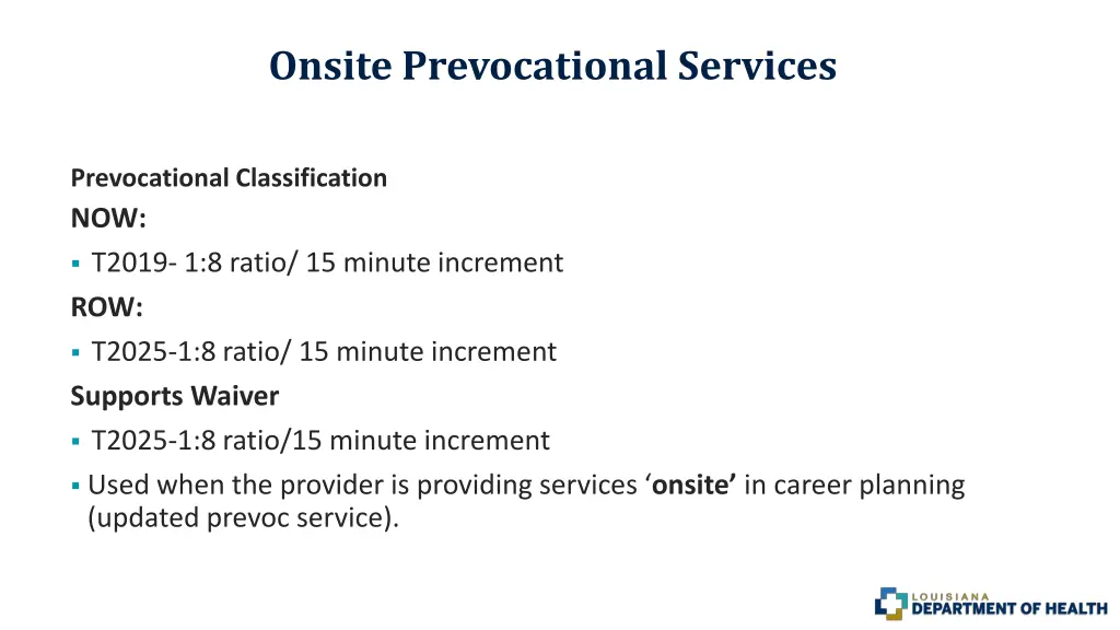 onsite prevocational services