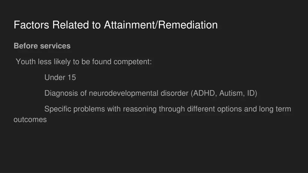 factors related to attainment remediation