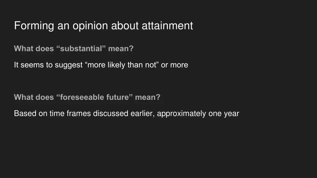 forming an opinion about attainment 2