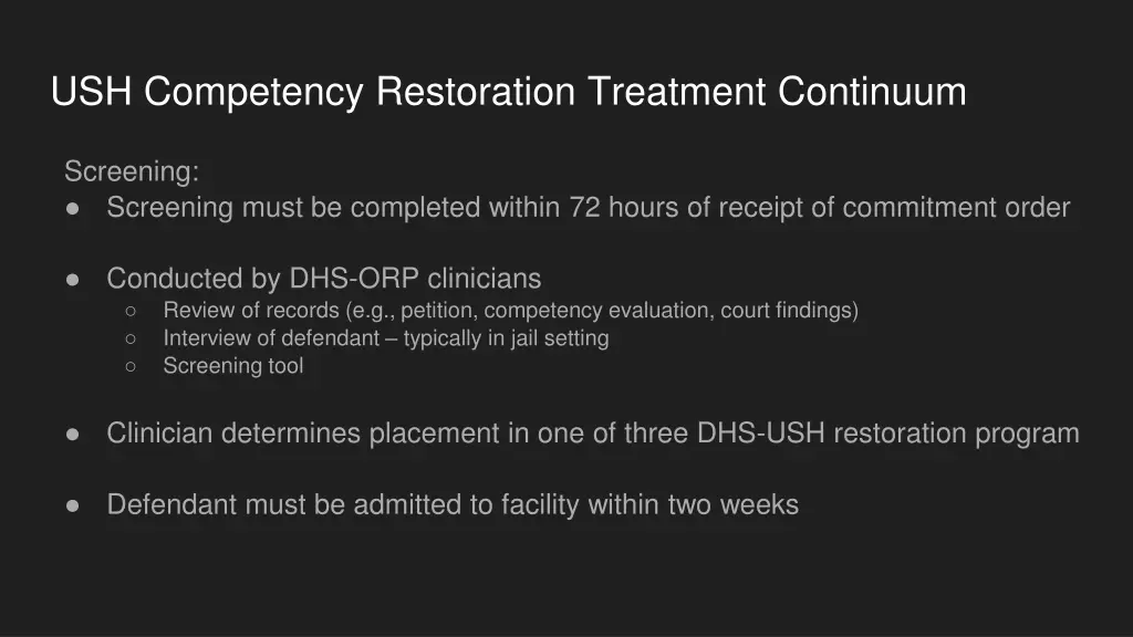 ush competency restoration treatment continuum