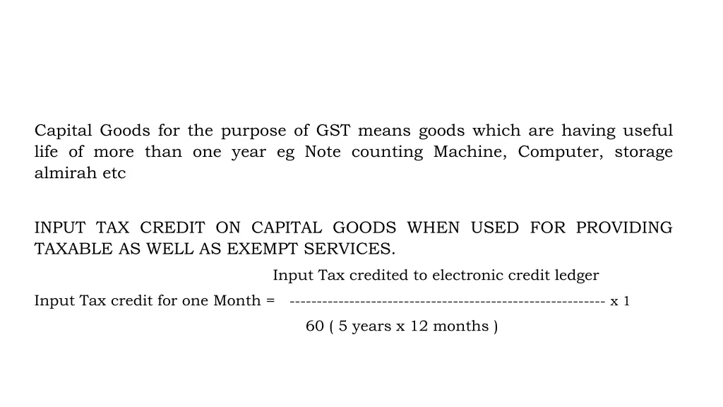 capital goods for the purpose of gst means goods