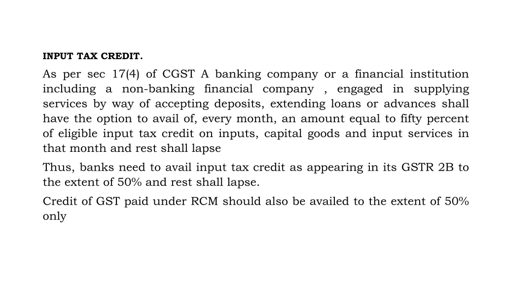 input tax credit as per sec 17 4 of cgst