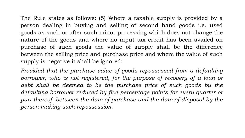 the rule states as follows 5 where a taxable