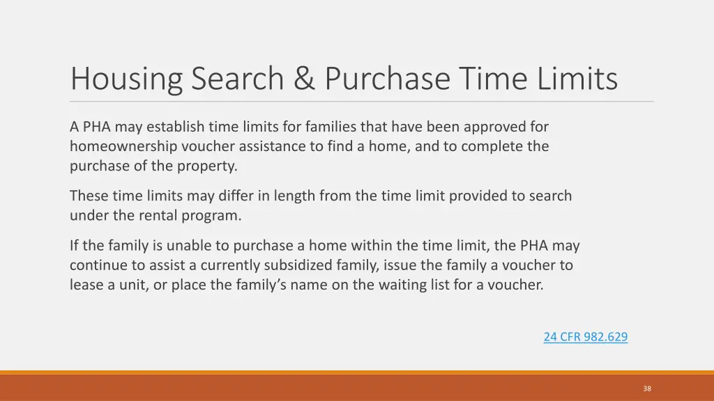 housing search purchase time limits