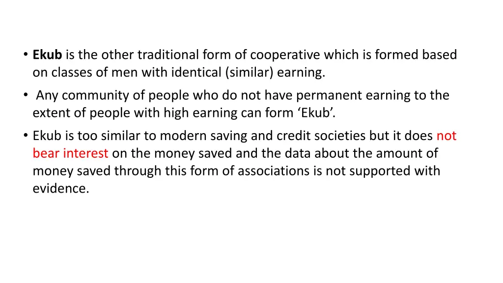 ekub is the other traditional form of cooperative