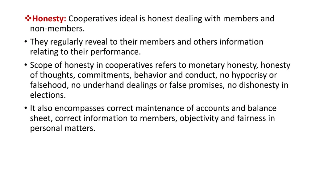 honesty cooperatives ideal is honest dealing with