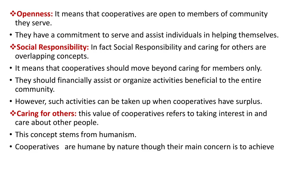 openness it means that cooperatives are open