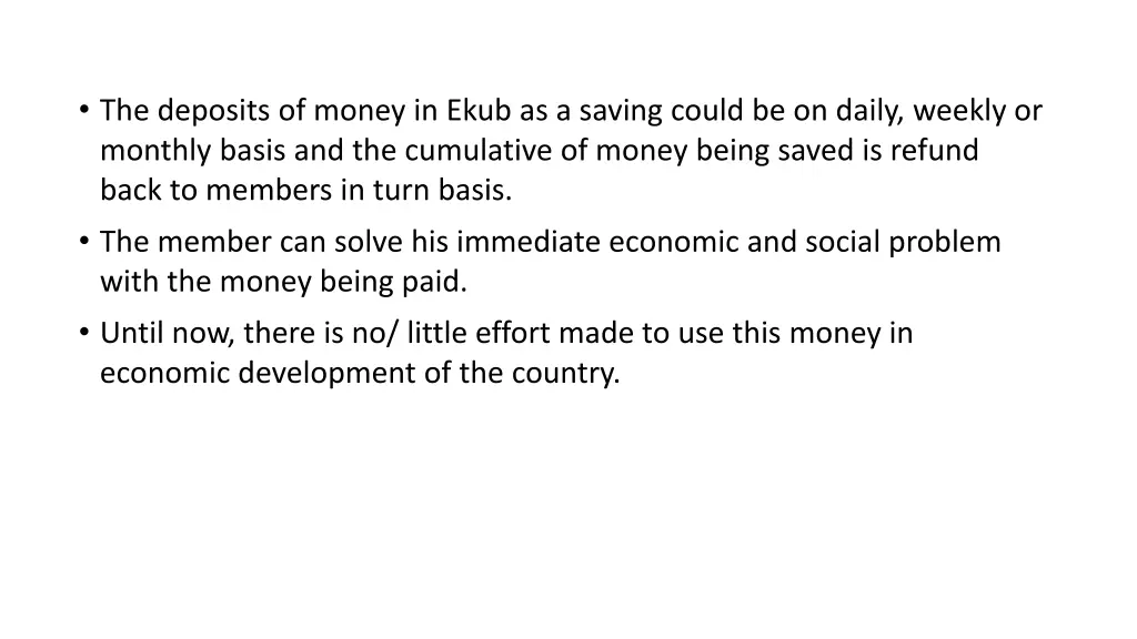 the deposits of money in ekub as a saving could