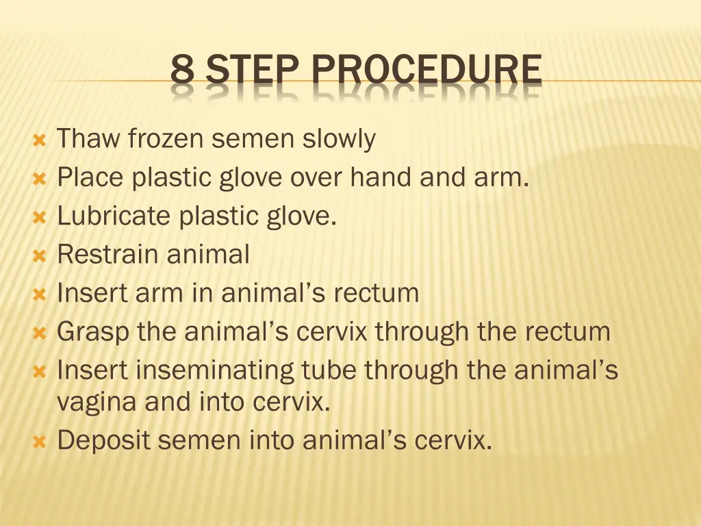 8 step procedure