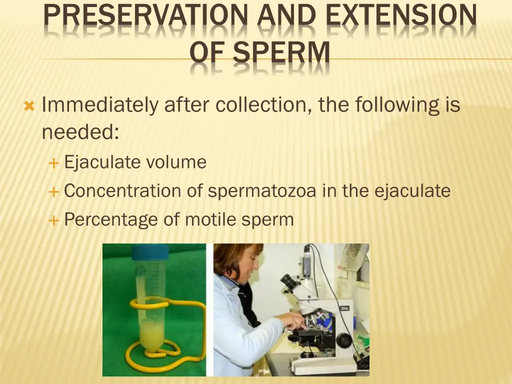 preservation and extension of sperm