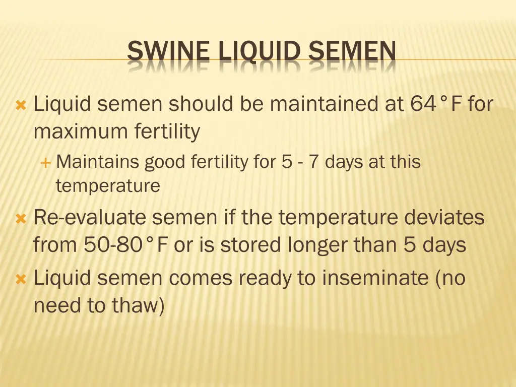 swine liquid semen