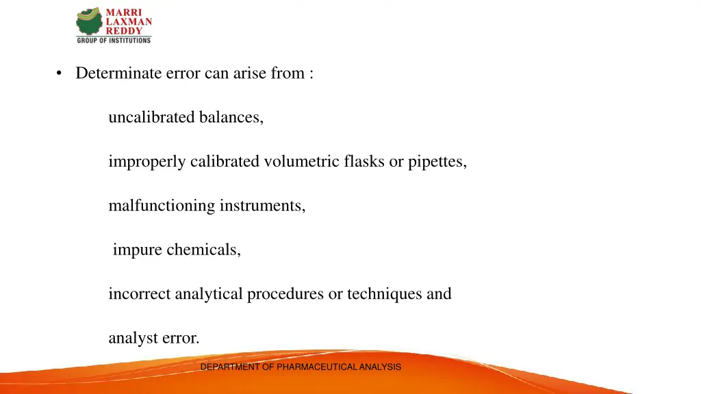 determinate error can arise from