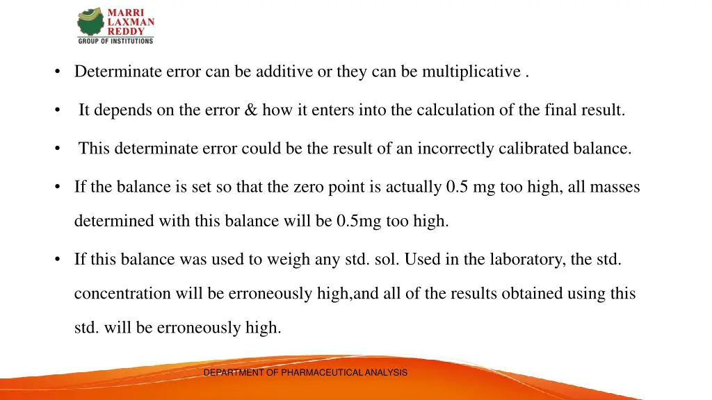 determinate error can be additive or they