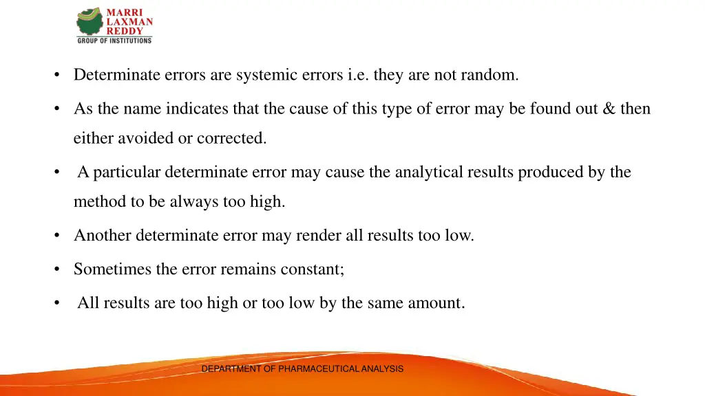 determinate errors are systemic errors i e they