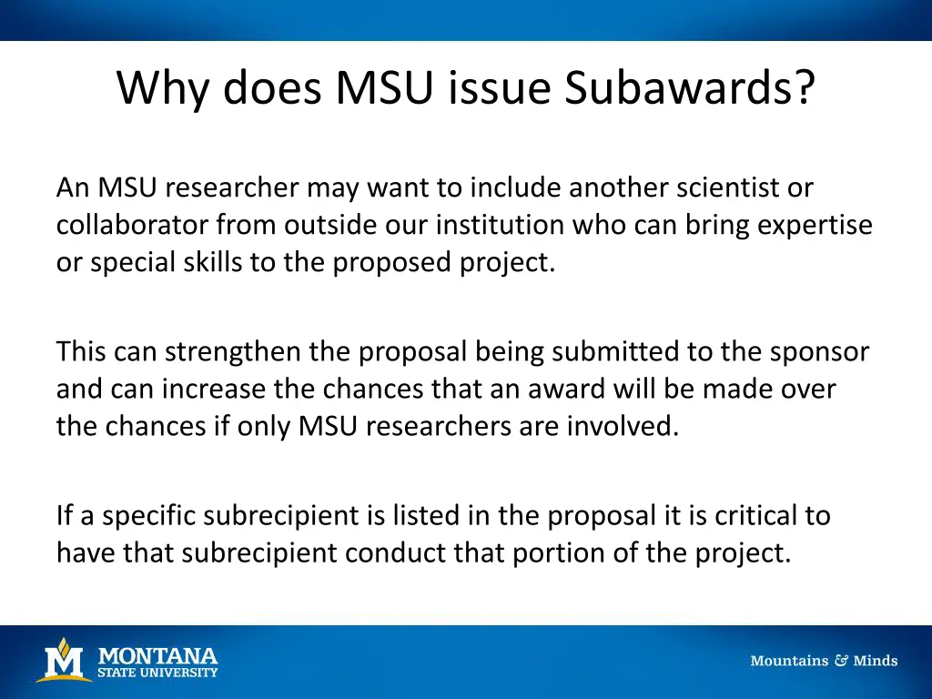 why does msu issue subawards