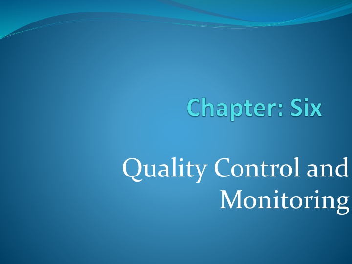 quality control and monitoring