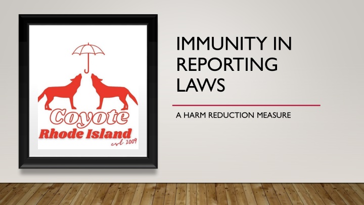 immunity in reporting laws