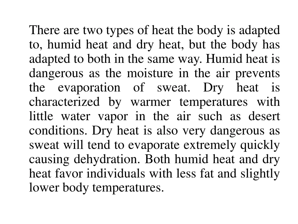 there are two types of heat the body is adapted