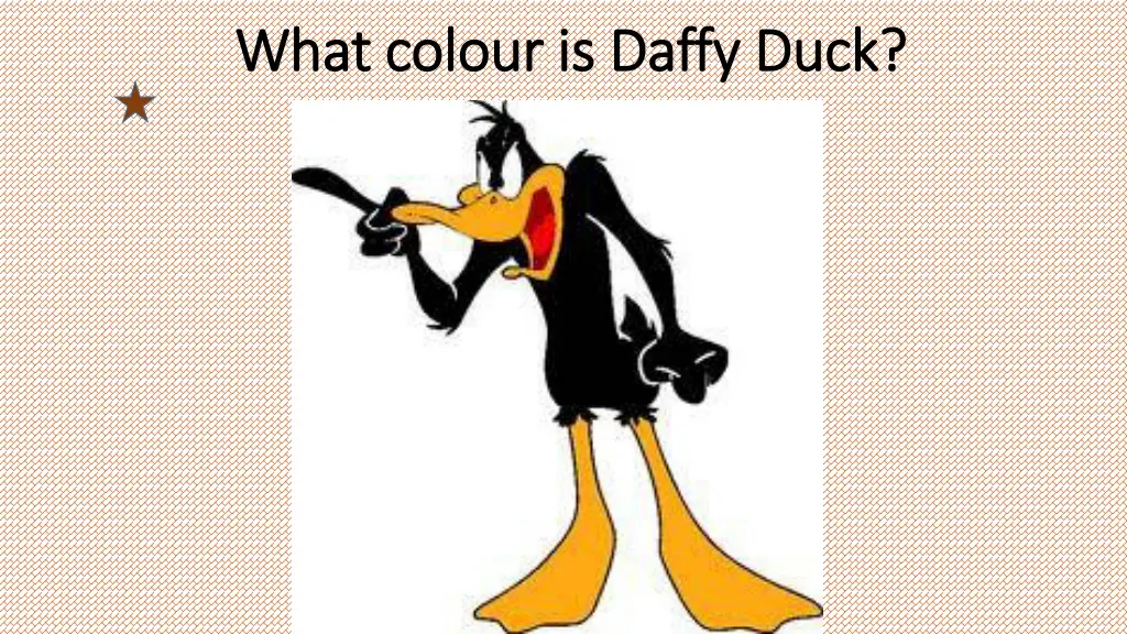 what what colour colour is is daffy