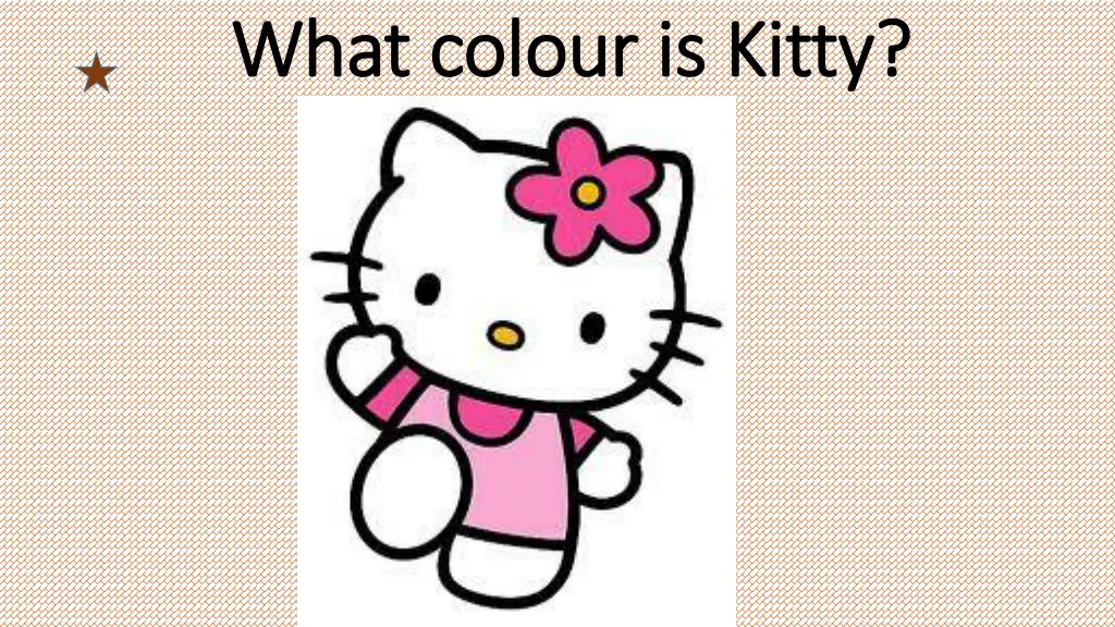 what what colour colour is is kitty