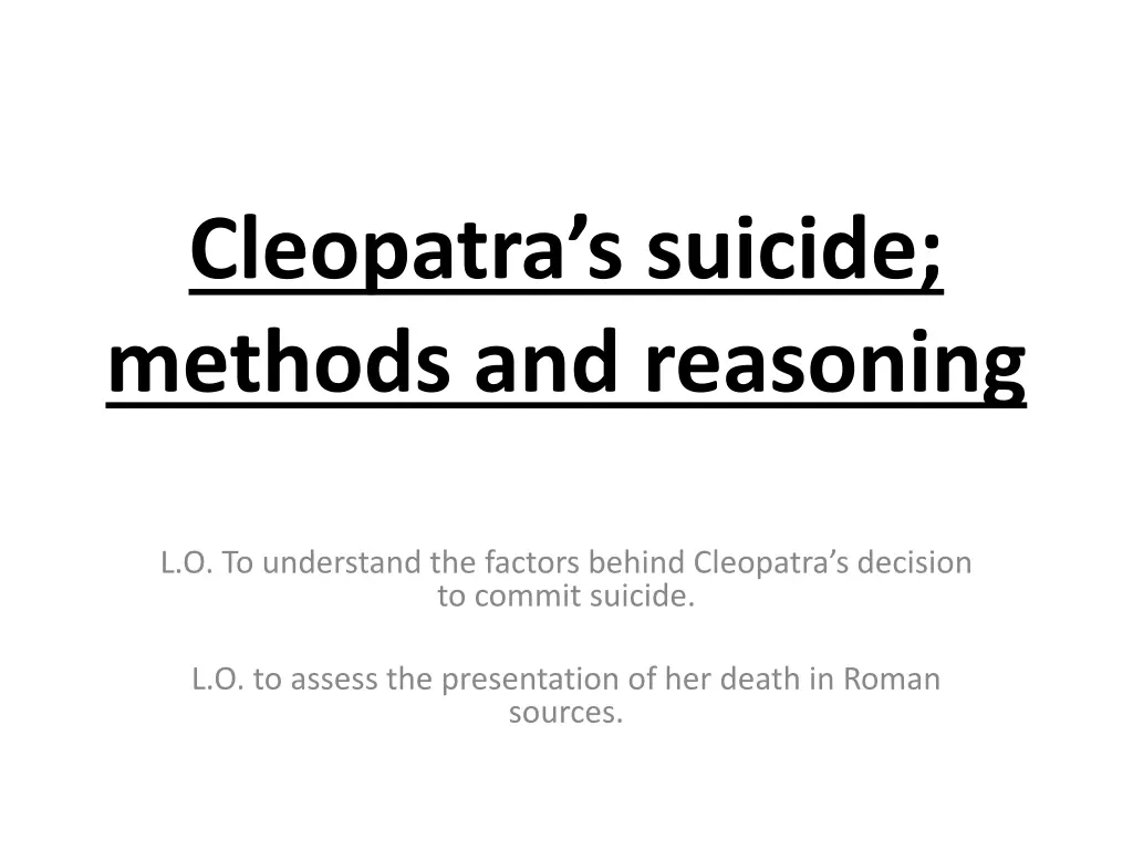 cleopatra s suicide methods and reasoning