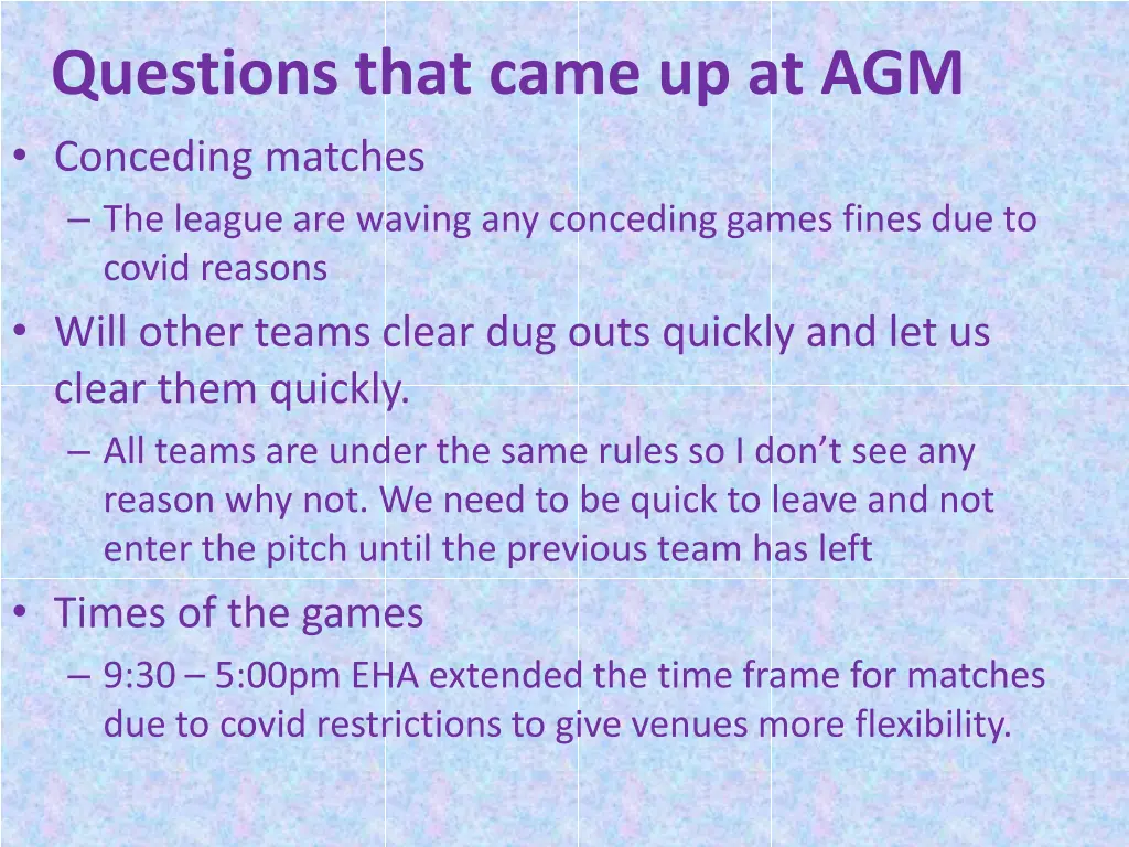 questions that came up at agm conceding matches