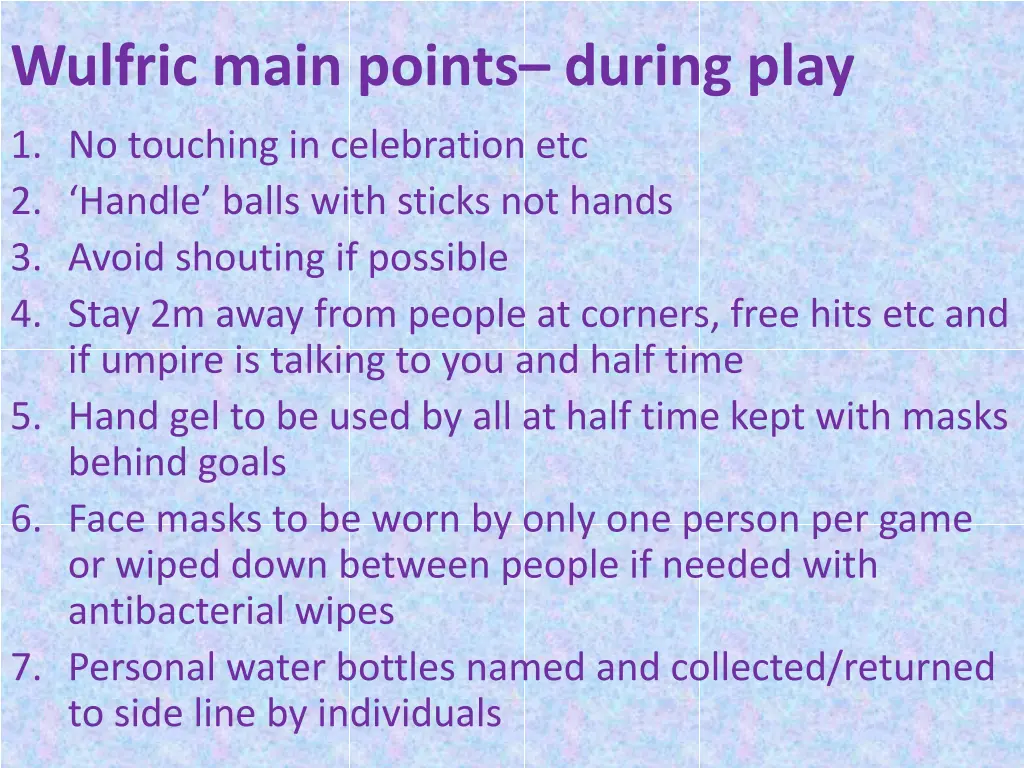 wulfric main points during play