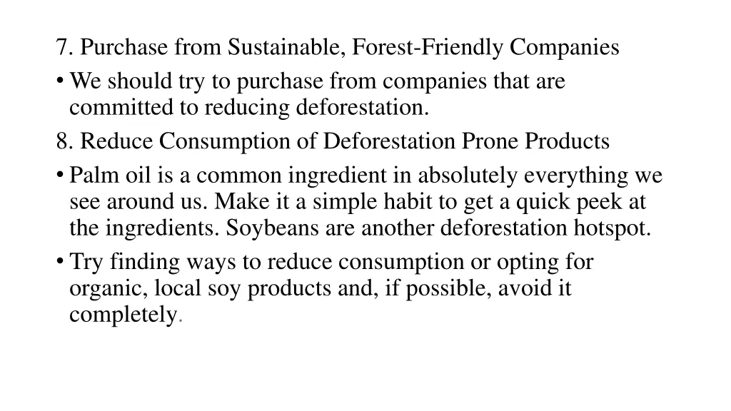 7 purchase from sustainable forest friendly