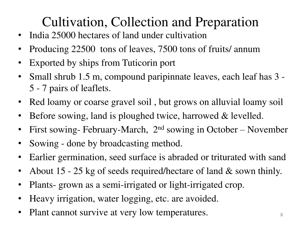 cultivation collection and preparation india