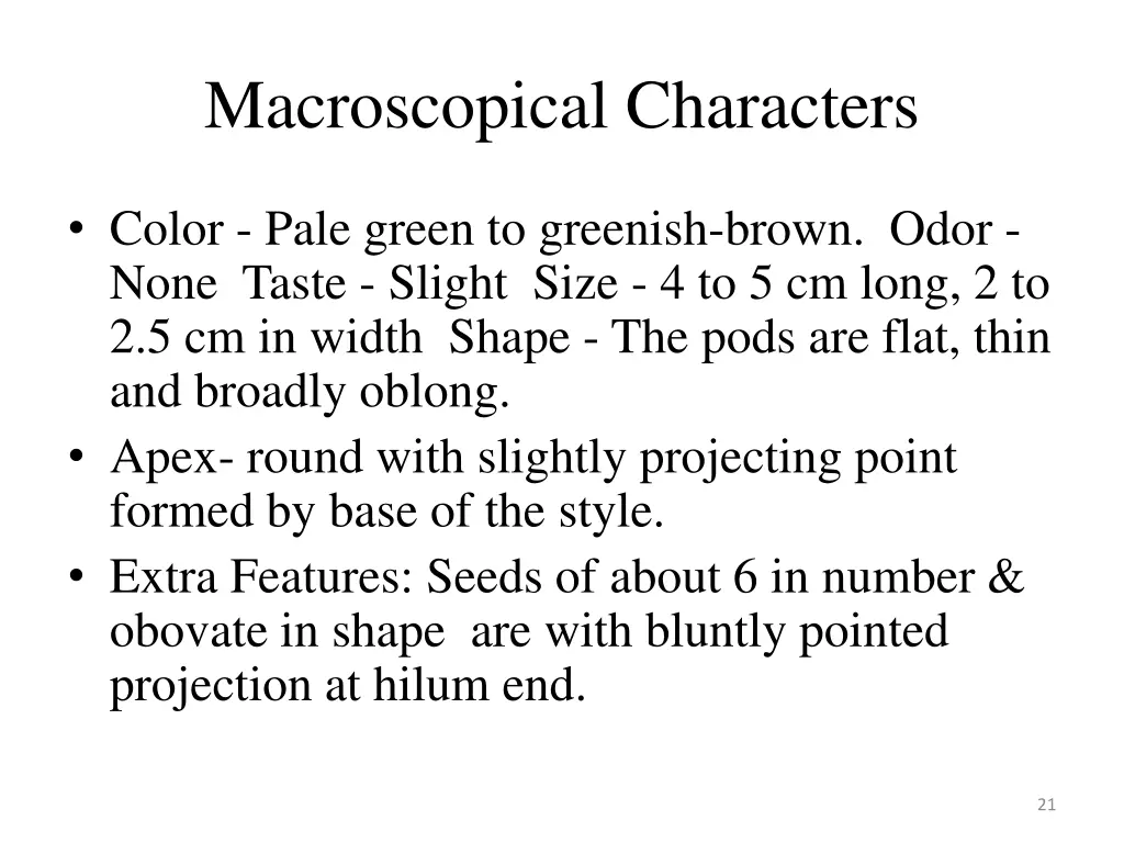 macroscopical characters