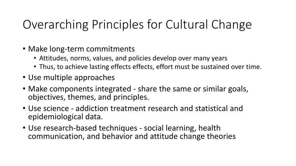 overarching principles for cultural change