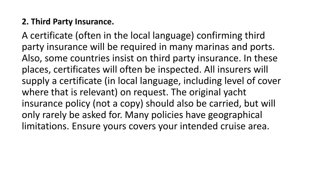 2 third party insurance a certificate often