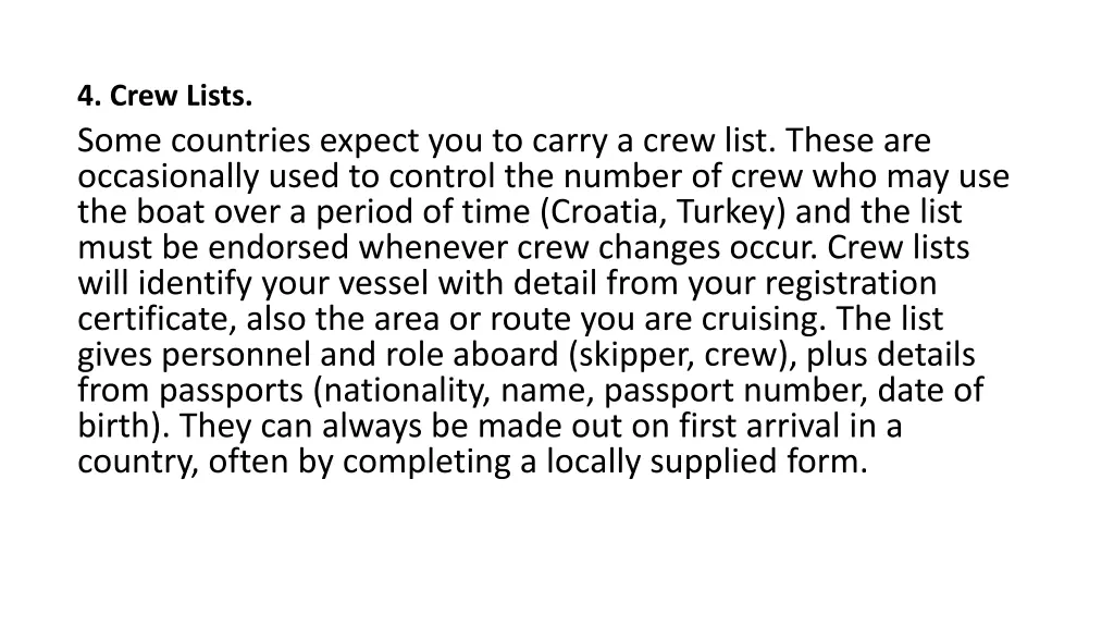 4 crew lists some countries expect you to carry