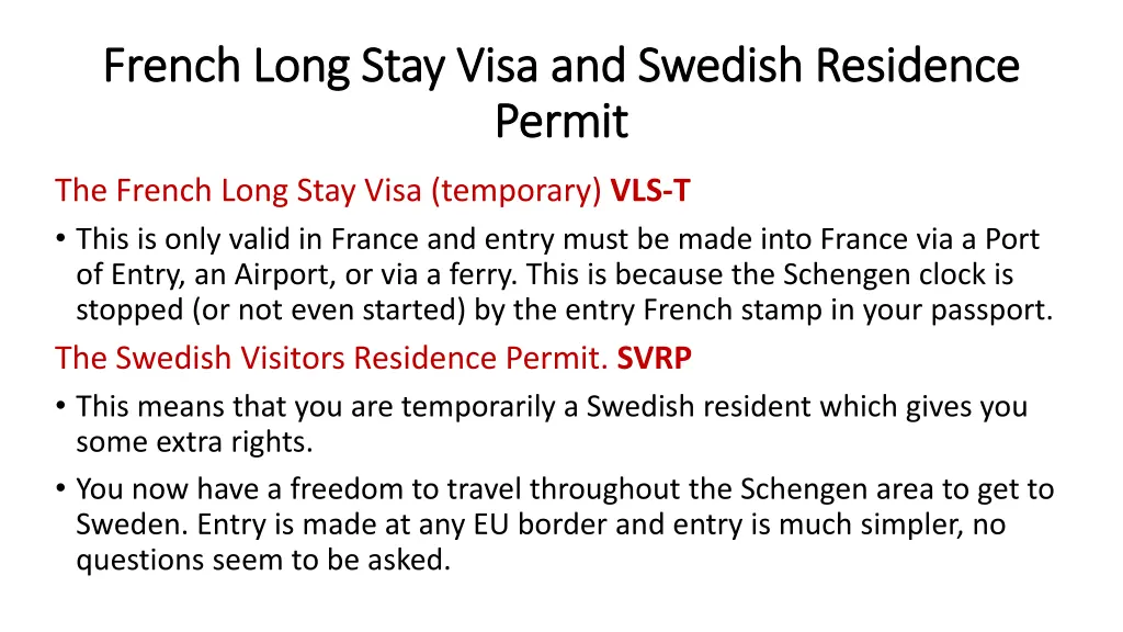 french long stay visa and swedish residence