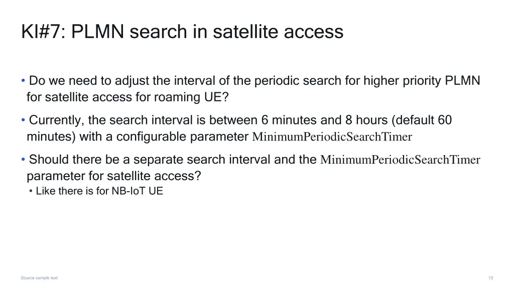 ki 7 plmn search in satellite access