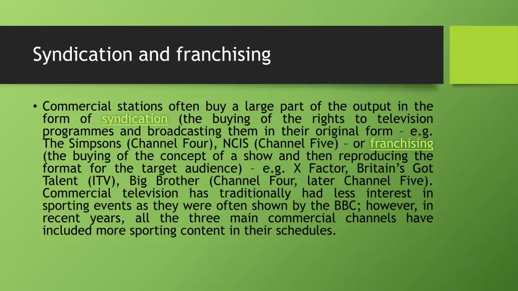 syndication and franchising