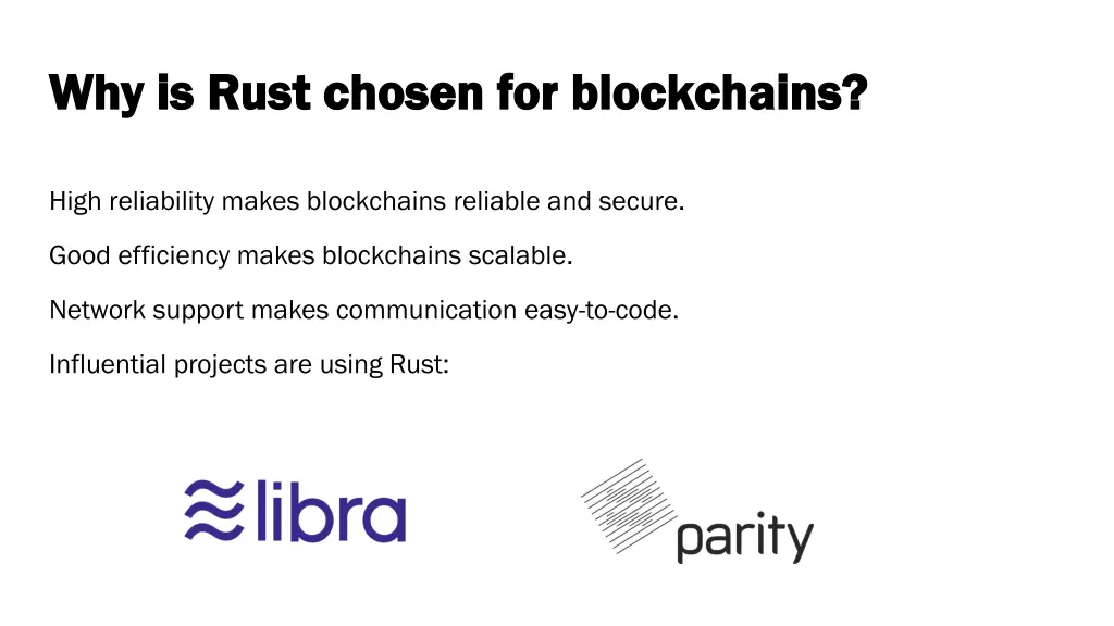 why is rust chosen for blockchains why is rust