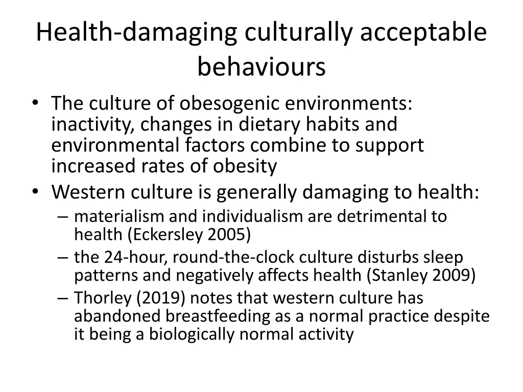 health damaging culturally acceptable behaviours