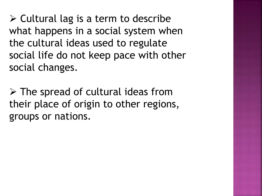 cultural lag is a term to describe what happens